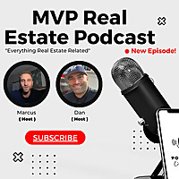 MVP Real Estate Podcast