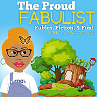 The Proud Fabulist!: Fables, Fiction, & Fun with Stalina Goodwin