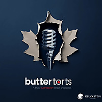 Butter Torts | A Truly Canadian Legal Podcast