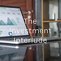 The Investment Interlude