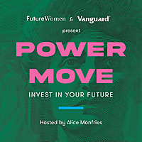 Power Move: Invest in your future