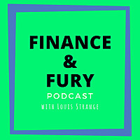 Finance & Fury Podcast