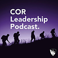 COR Leadership Podcast