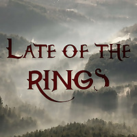 Late of the Rings