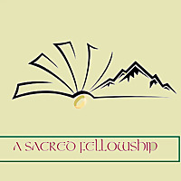 A Sacred Fellowship