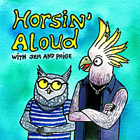 Horsin' Aloud: a BoJack Horseman Podcast