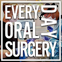 Everyday Oral Surgery | Surgeons Talking Shop