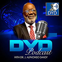 DYD Podcast-A Message For Young Black Boys