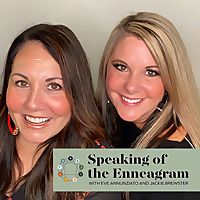 Speaking Of The Enneagram