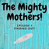 The Mighty Mothers