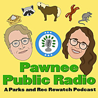 Pawnee Public Radio: A Parks and Rec Rewatch Podcast