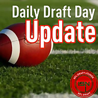 Draft Day Daily Update