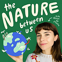 The Nature Between Us