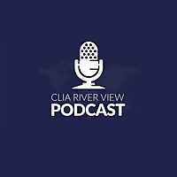 CLIA River View Podcast