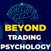 Beyond Trading Psychology