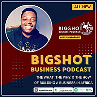 Bigshot Business Podcast