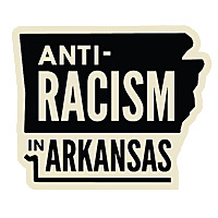 The Movement That Never Was: A People's Guide to Anti-Racism in the South and Arkansas