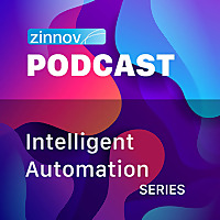 Zinnov Podcast - Intelligent Automation series