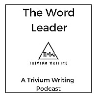 The Word Leader Podcast