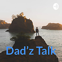 Dad'z Talk