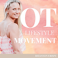The OT Lifestyle Movement
