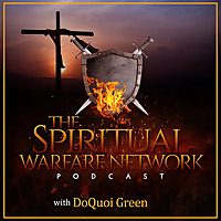 Spiritual Warfare Network Podcast