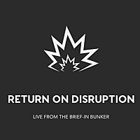 Return On Disruption