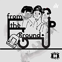 From The Ground Up