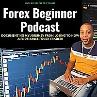 Forex Beginner Podcast
