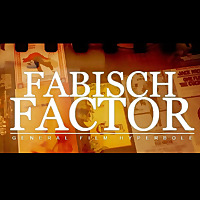 The Fabisch Factor Film Podcast