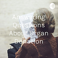 Answering Questions About Organ Donation