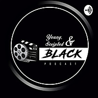 Young, Scripted, & Black