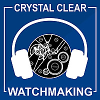 Crystal Clear Watchmaking