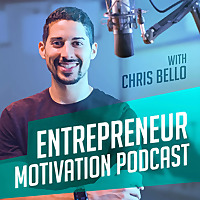 Entrepreneur Motivation Podcast