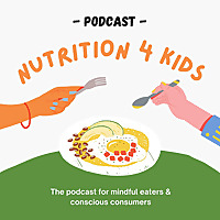 Nutrition 4 Kids Podcast