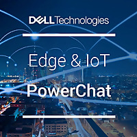 Dell Edge and IoT PowerChat