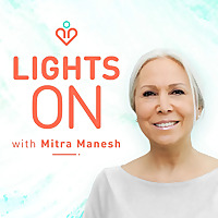 Lights On with Mitra Manesh