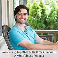 Wondering Together - A Mindfulness Podcast