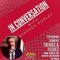 In Conversation with Stephen Hurley