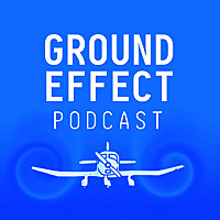 Ground Effect Aviation Podcast
