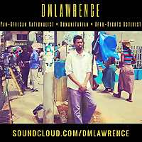 DM Lawrence, The Humanitarian Afro-Rights Activist