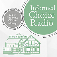 Informed Choice Radio Personal Finance Podcast