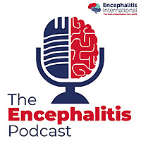 The Encephalitis Podcast