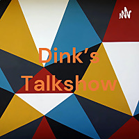 Dink's Talkshow