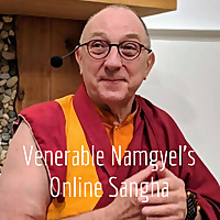 Venerable Namgyel's Online Sangha