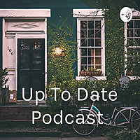 Up To Date Podcast