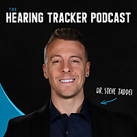 The HearingTracker Podcast: Hearing Aids, Hearing Technology, and Hearing Loss