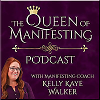 The Queen of Manifesting