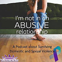 I'm Not In An Abusive Relationship