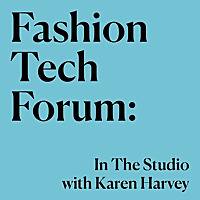 Fashion Tech Forum: In The Studio